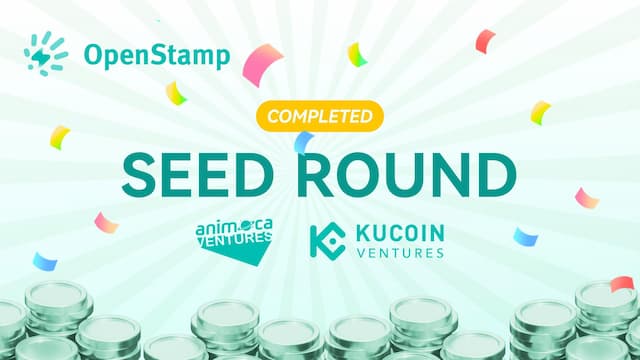 OpenStamp Completes $50M Seed Round with Animoca Ventures and KuCoin Ventures