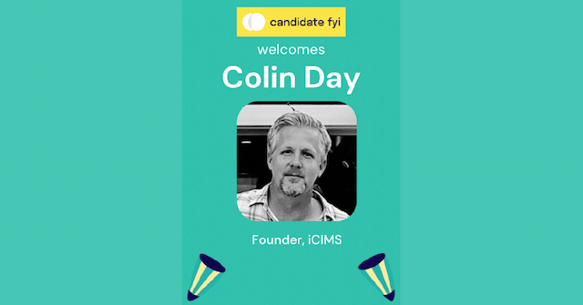 HR Tech Pioneer Colin Day Joins candidate.fyi as Advisor