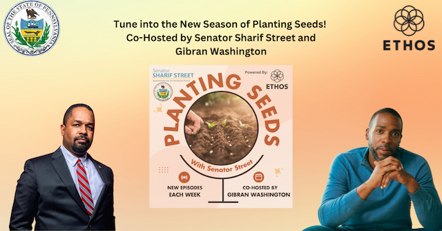 Pennsylvania State Senator Announces Launch of Season 2 of “Planting Seeds” Podcast