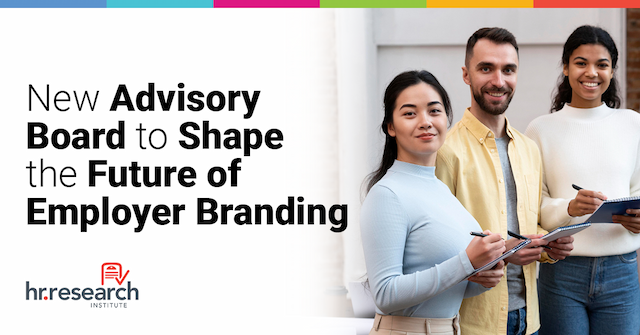 HR.com Announces 2025 Advisory Board for State of Employer Branding