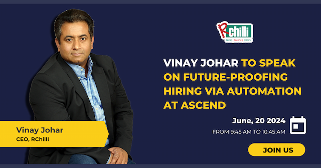 RChilli CEO Vinay Johar to Speak at Ascend 2024 on Automation's Impact on Recruitment