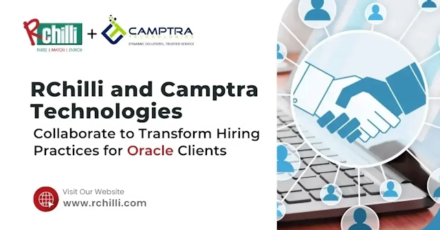 RChilli Announces Strategic Partnership with Camptra Technologies to Revolutionize Oracle Recruitment
