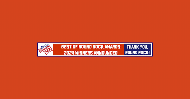 2024 Best of Round Rock Awards Winners Announced