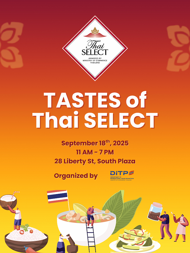 Thai SELECT Festival Brings Authentic Cuisine & Culture to NYC's 28 Liberty