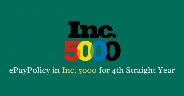ePayPolicy Earns Spot on Inc. 5000 for Fourth Year, Showcasing Growth