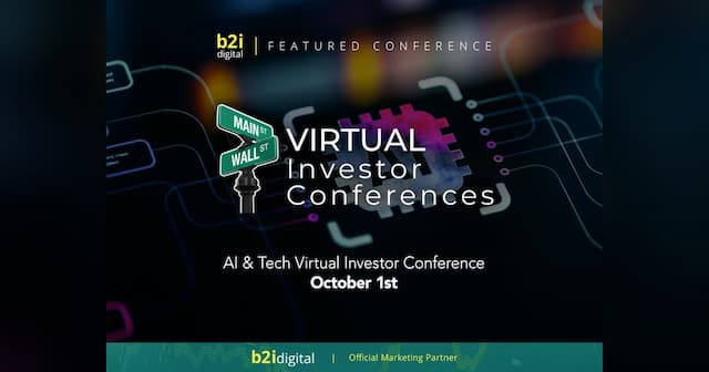B2i Digital Hosts AI & Tech Virtual Investor Conference Oct 1