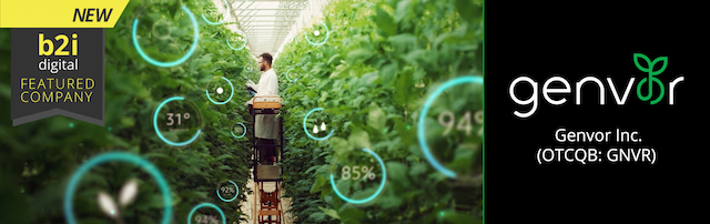 Genvor Partners with B2i Digital to Expand Sustainable Ag-Tech Investor Reach