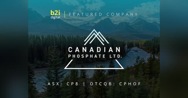 B2i Digital Features Canadian Phosphate as It Advances North American Phosphate Projects