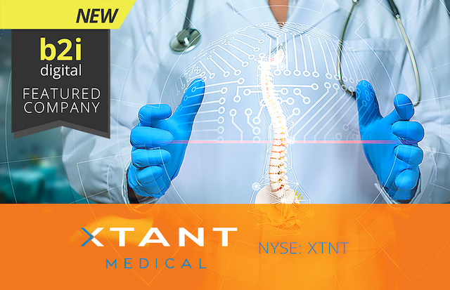 Xtant Medical Partners with B2i Digital to Showcase Orthobiologics Innovation