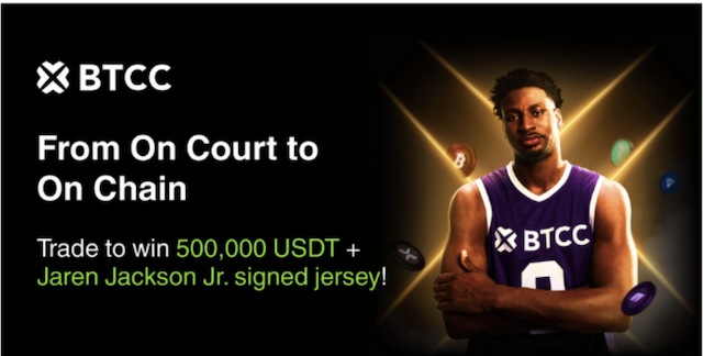 BTCC & NBA Star Jaren Jackson Jr. Launch $500K Crypto Trading Competition