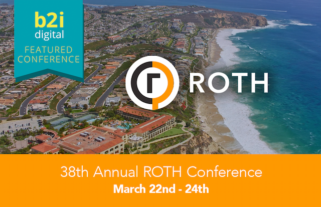 B2i Digital Named Marketing Partner for 38th Annual ROTH Conference