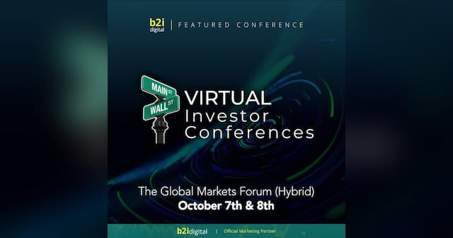 B2i Digital Hosts Global Markets Forum Oct 7-8