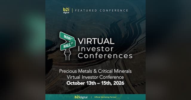 Precious Metals & Critical Minerals Virtual Investor Conference Oct 13-15