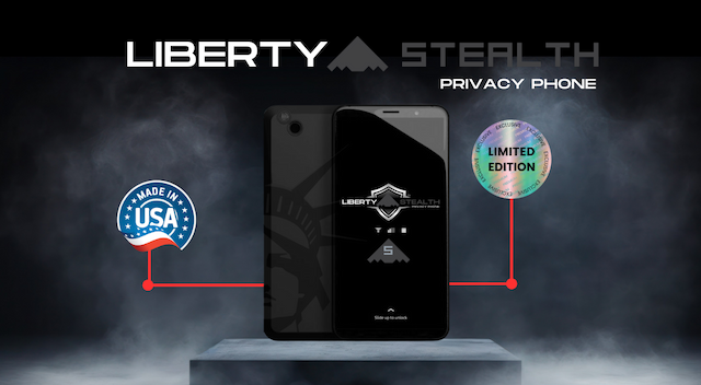 Liberty Stealth Phone: World's Most Private Smartphone Now Available