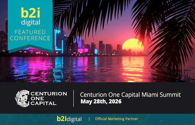 B2i Digital Named Official Marketing Partner for Centurion One Capital's Miami Summit
