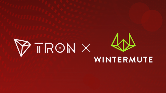 Wintermute and TRON DAO Strengthen Collaboration to Enhance Liquidity and Trading Efficiency in the TRON Ecosystem