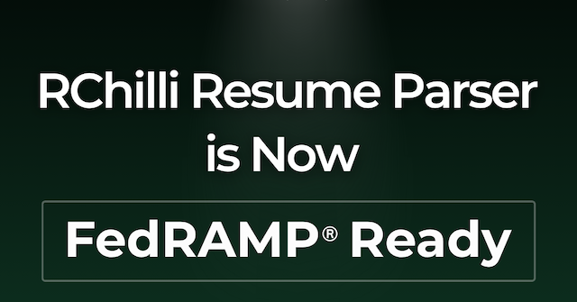 RChilli Resume Parser Achieves FedRAMP Ready Status, Boosting Secure Recruitment Automation