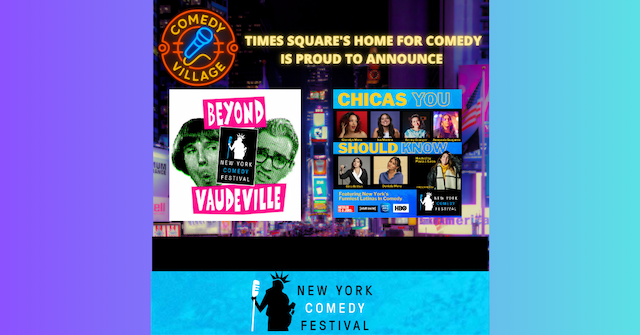 Comedy Village Hosts Oddville Reunion & Latina Showcase at NY Comedy Fest