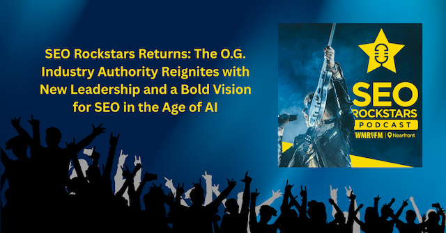 SEO Rockstars Podcast Relaunches with AI Focus on WMR.FM
