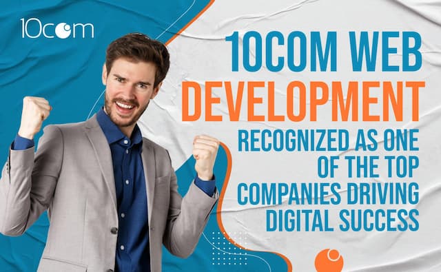 10com Web Development Recognized for Excellence in Digital Success by The Boss Magazine