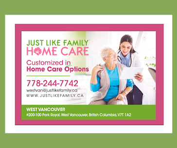 Just Like Family Senior Home Care: Redefining Compassionate Care in West Vancouver