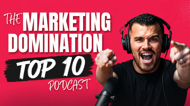 Marketing Domination Podcast Ranked Top 10 by Feedspot