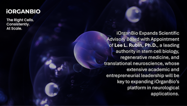 iOrganBio Appoints Stem Cell Pioneer Dr. Lee Rubin to Advisory Board