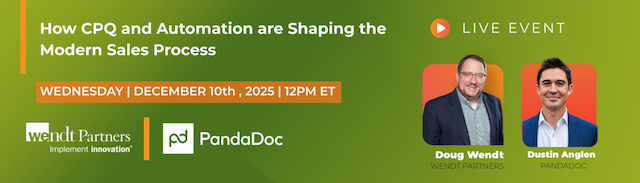 CPQ & CRM: Unlocking Modern B2B Sales Growth with Wendt Partners & PandaDoc