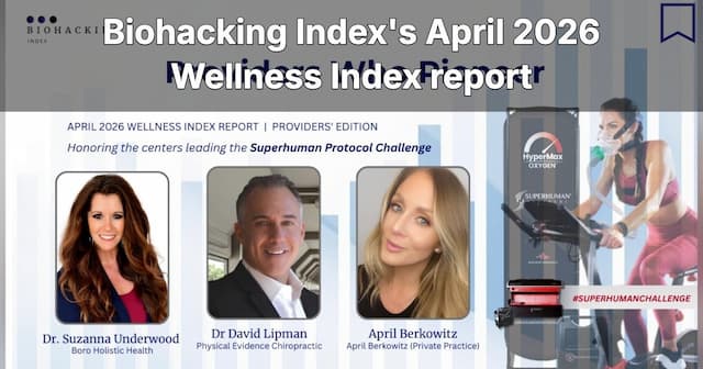 Top Wellness Providers Lead Shift to Cellular Health in Superhuman Protocol Challenge