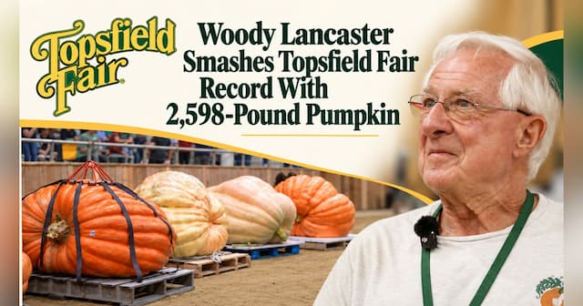 2,598-Pound Pumpkin Shatters Topsfield Fair Record