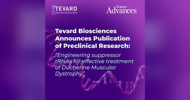 Tevard Biosciences Publishes Preclinical tRNA Therapy Research for Duchenne Muscular Dystrophy