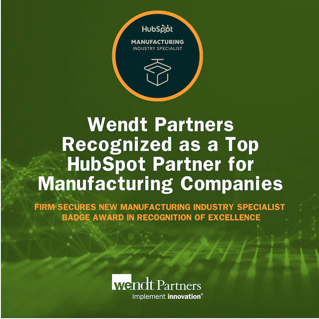 Wendt Partners Earns HubSpot Manufacturing Specialist Badge