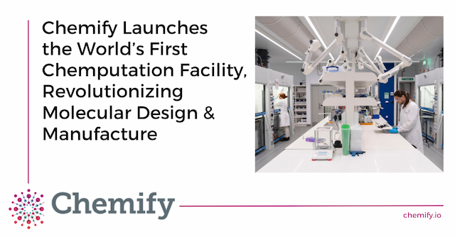 Chemify Unveils World's First AI-Driven Molecular Design Facility in Glasgow