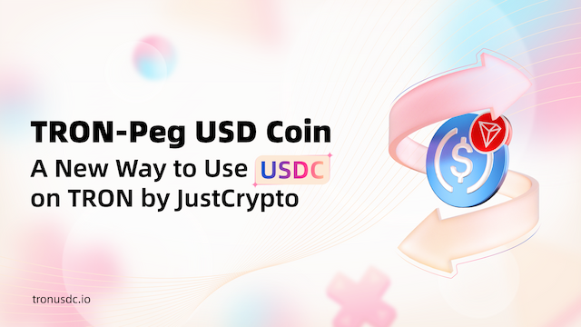 TRON DAO Launches TRON-Peg USD Coin, Revolutionizing Cross-Chain Transactions