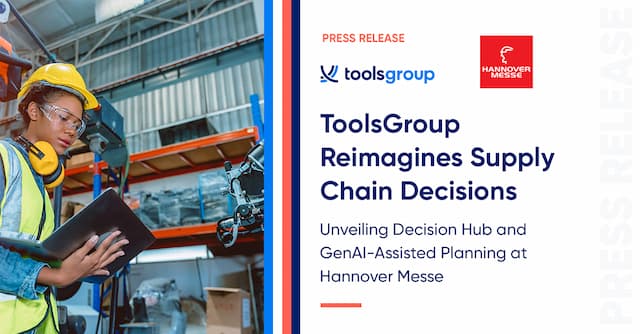 ToolsGroup to Unveil Decision Hub and GenAI at Hannover Messe