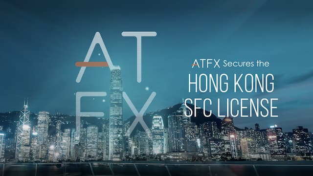 ATFX Secures Hong Kong SFC License, Boosting Global Operations
