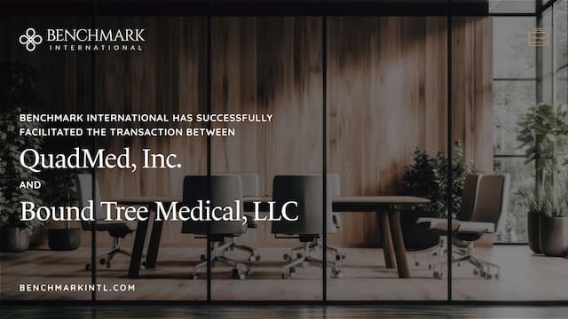 Benchmark International Facilitates Transaction Between QuadMed and Bound Tree Medical