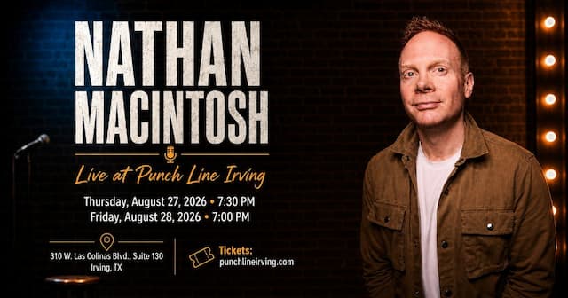 Nathan Macintosh Brings Comedy to Punch Line Irving