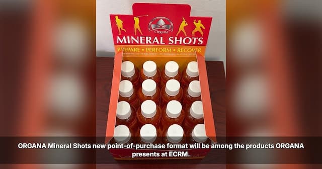 ORGANA International to Showcase New Mineral Shots at ECRM