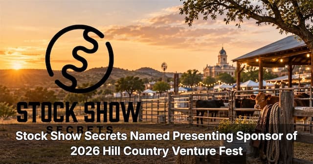 Stock Show Secrets to Sponsor 2026 Hill Country Venture Fest