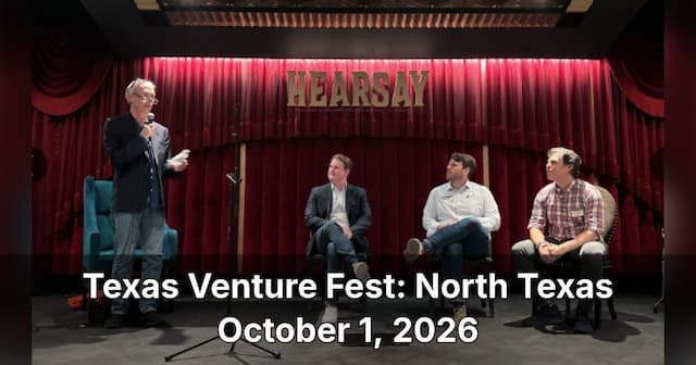 Texas Venture Fest: North Texas 2026 to Connect Founders and Investors