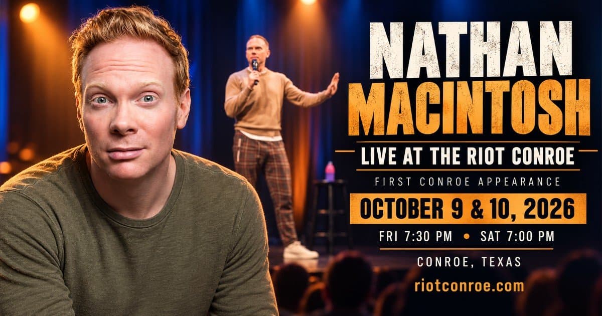 Nathan Macintosh Brings Stand-Up to The Riot Conroe Oct. 9-10