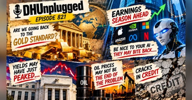 DH Unplugged 821: Gold Standard, Bank Earnings & Kroger Layoffs