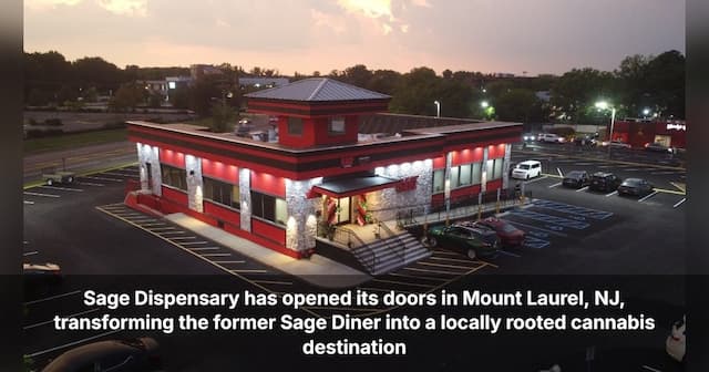 Sage Dispensary Opens in Former Mount Laurel Diner