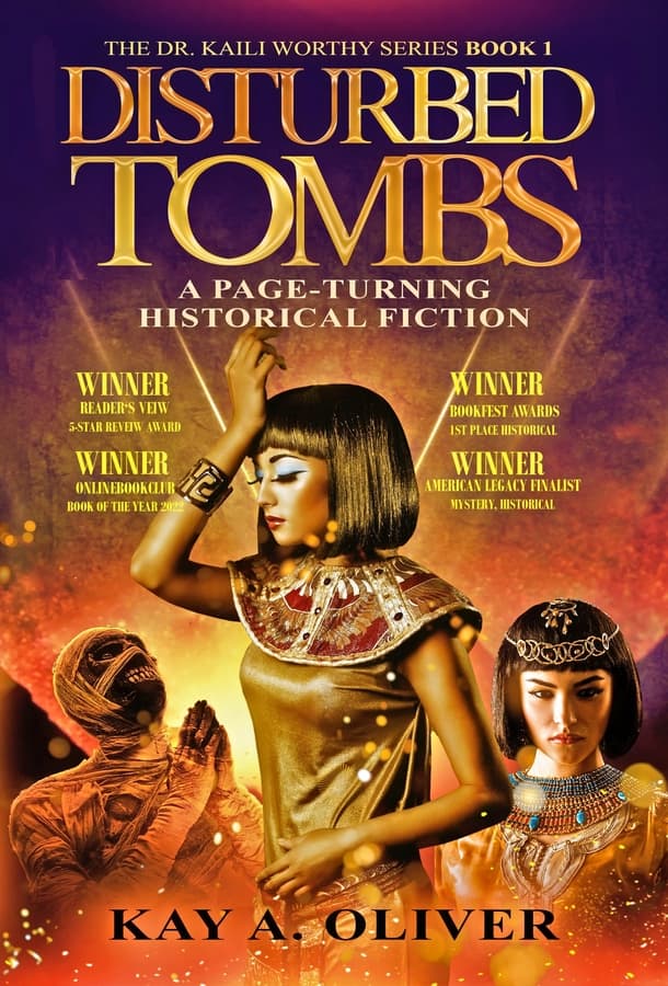 Kay A. Oliver's 'Disturbed Tombs' Named Finalist in 2024 American Legacy Book Awards