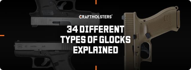 Craft Holsters Releases Comprehensive Glock Guides and Holsters