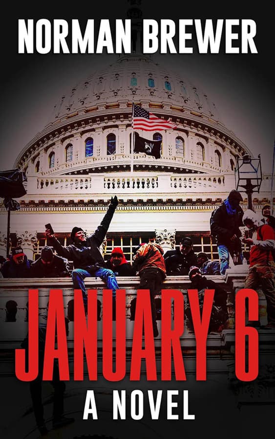 Former Journalist Releases Gripping Political Thriller 'January 6: A Novel'