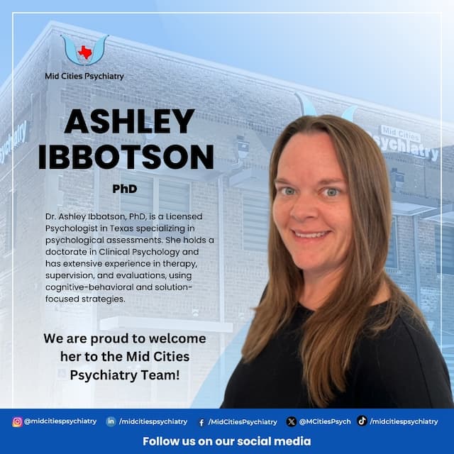 Dr. Ashley Ibbotson, PhD, Joins Mid Cities Psychiatry to Enhance Mental Health Services