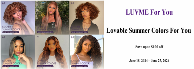 Luvme Hair Launches Lovable Summer Colors For You Promotion