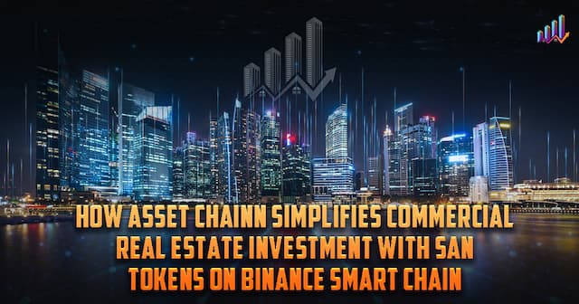 ASSET CHAINn Revolutionizes Real Estate Investment with Blockchain Technology